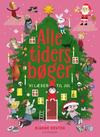 Alle tiders julefortællinger, gamle og nye