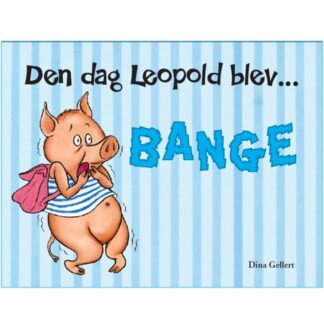 Børnebog om Leopold som bliver bange