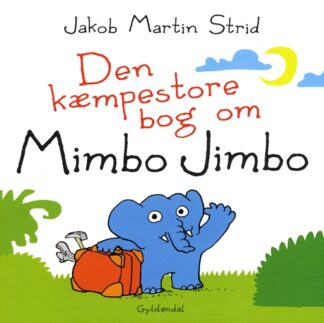 Erhverv Putte fortjener Den kæmpestore bog om Mimbo Jimbo - Kjærs Bøger