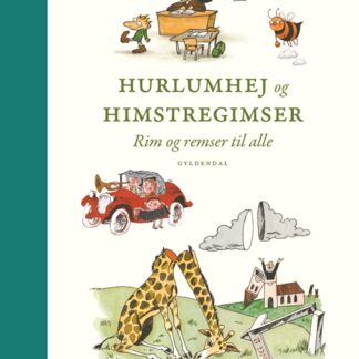 Hurlumhej og himstragimser rim og remser