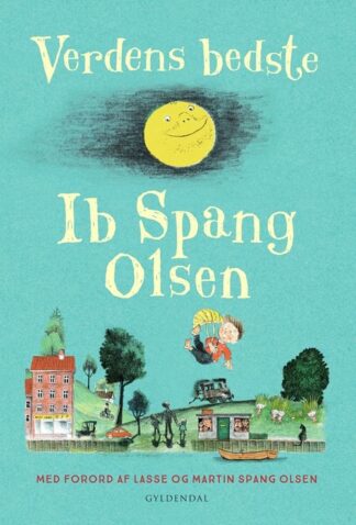 En samling af Ib Spang Olsens børnefortællinger