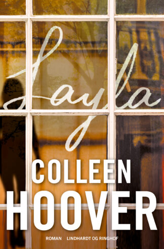 Layla, Colleen Hoover, roman, ungdomsbog, seriebøger