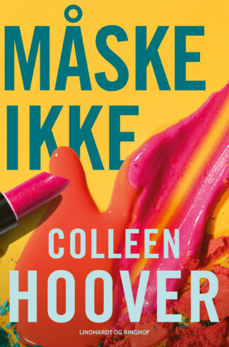 måske ikke, måske en dag, colleen hoover, seriebøger, ungdomsbøger, ungdomsbog, kærlighed, venskab