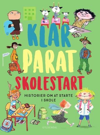 klar parat skolestart, højtlæsningsbog for børn, børnebog, børnebøger, skole, litteratur for børn