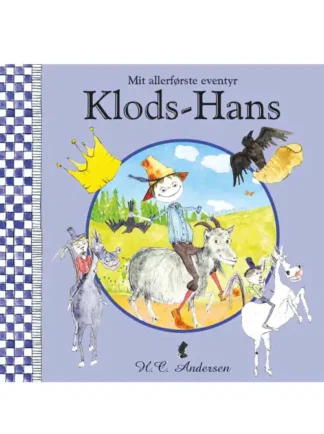 Mit allerførste eventyr: Klods-Hans